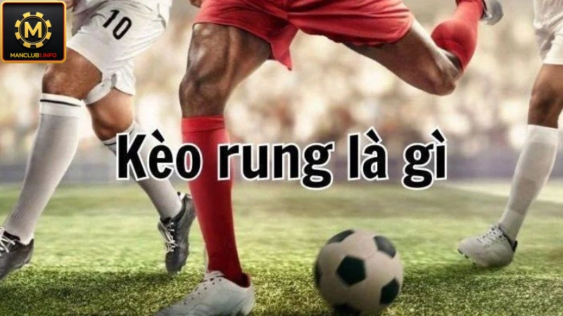 Kèo rung được triển khai xuyên suốt thời gian thi đấu chính thức