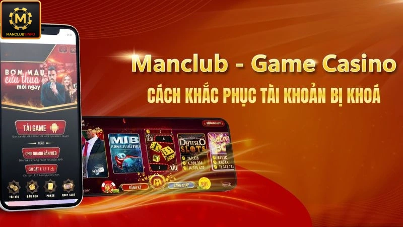 Nguyên do và phương pháp giải quyết tài khoản đổi thưởng bị khóa