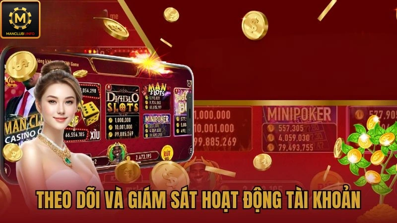 Phương pháp theo dõi và giám sát hoạt động tài khoản
