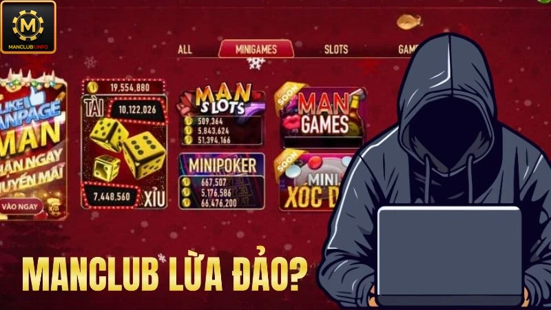 Manclub lừa đảo người dùng không?